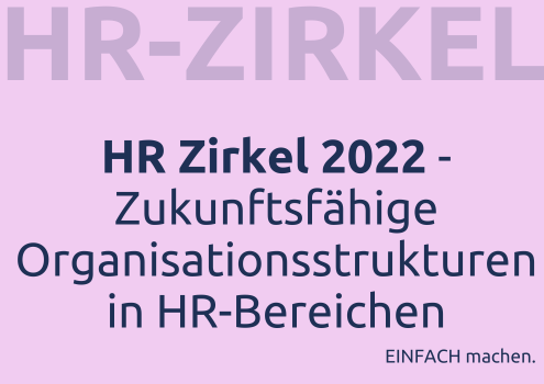 Zukunftsfähige Organisationsstrukturen in HR Bereichen